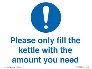 Please only fill the kettle with the amount you need